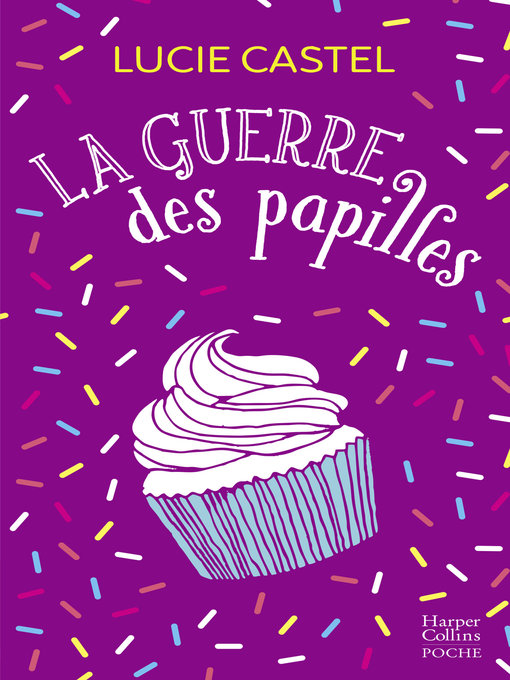 Title details for La guerre des papilles by Lucie Castel - Wait list
